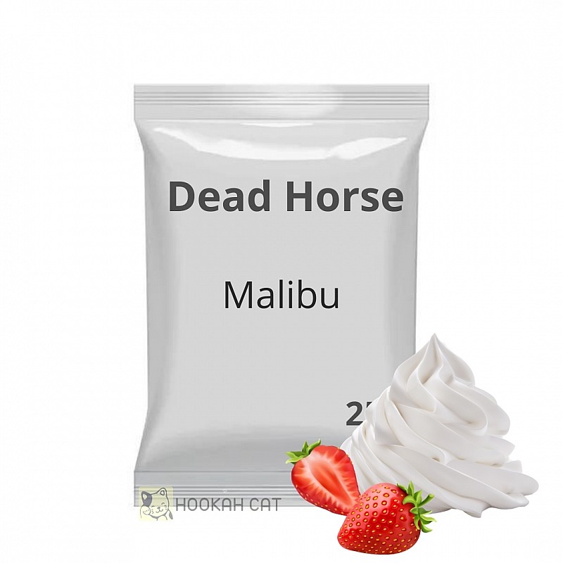 Dead Horse Malibu 25g